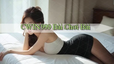 cwin999 bài chơi bài