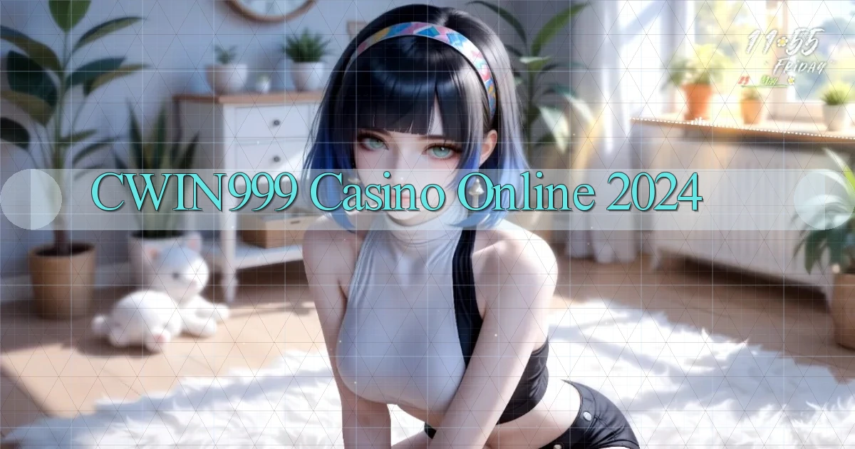 cwin999 casino online 2024