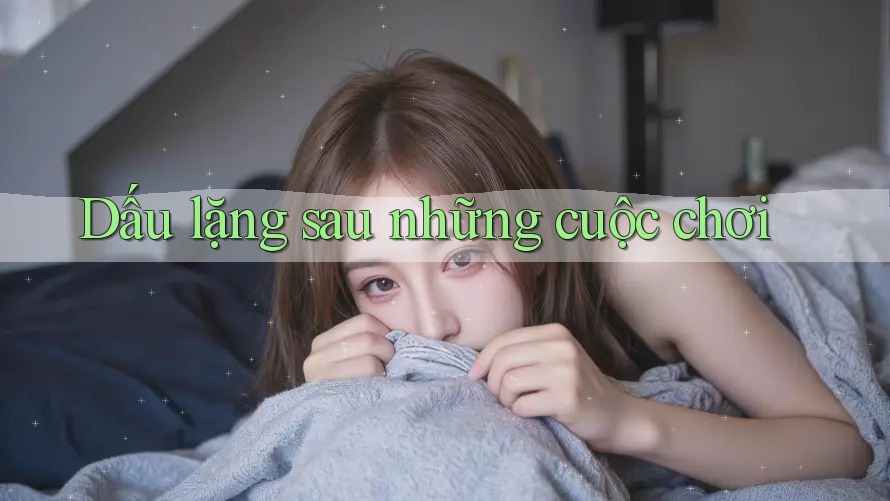 Dấu lặng sau những cuộc chơi