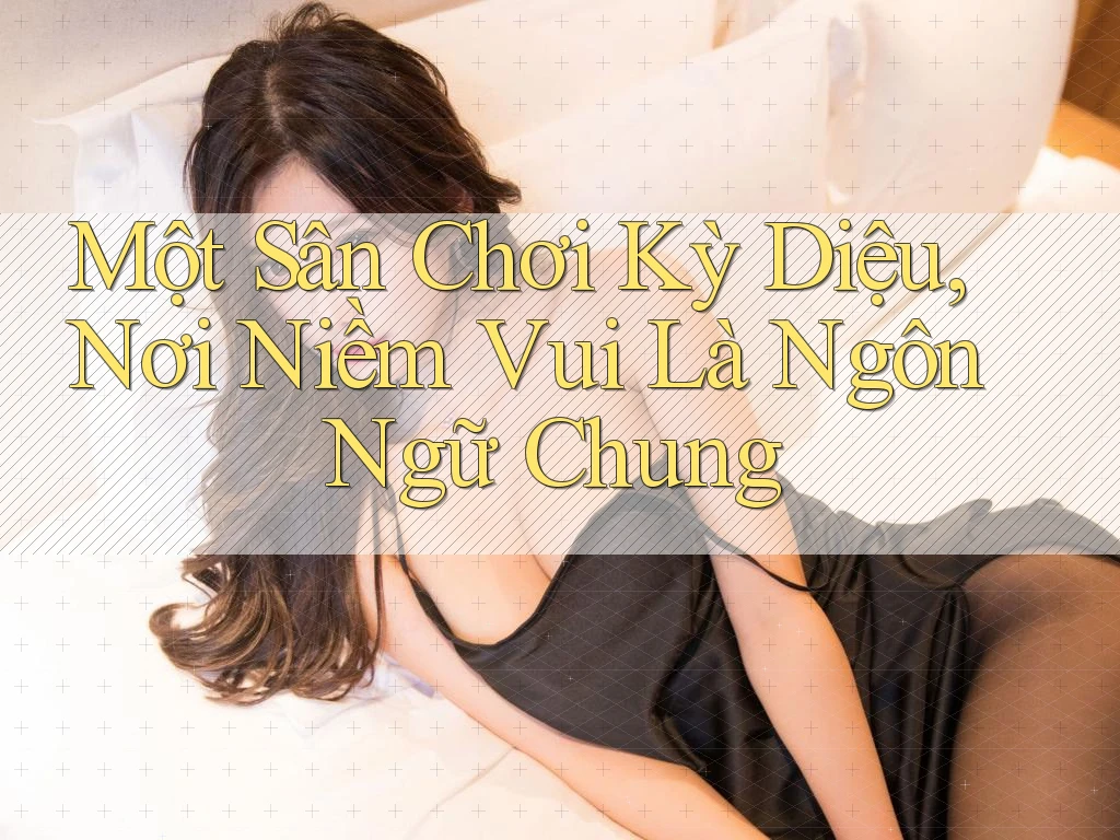 Một Sân Chơi Kỳ Diệu, Nơi Niềm Vui Là Ngôn Ngữ Chung Một Sân Chơi Kỳ Diệu, Nơi Niềm Vui Là Ngôn Ngữ Chung