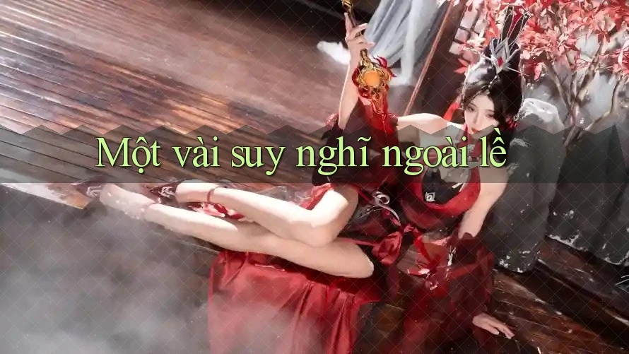 Một vài suy nghĩ ngoài lề
