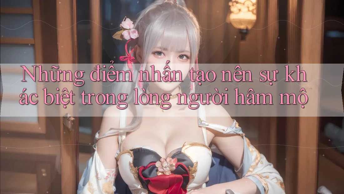 Những điểm nhấn tạo nên sự khác biệt trong lòng người hâm mộ Những điểm nhấn tạo nên sự khác biệt trong lòng người hâm mộ